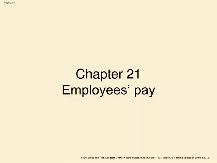 chapter 21 employees pay