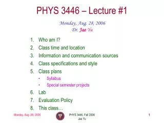 PHYS 3446 – Lecture #1