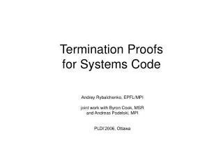 Termination Proofs for Systems Code