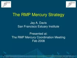 The RMP Mercury Strategy