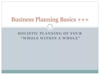Business Planning Basics +++