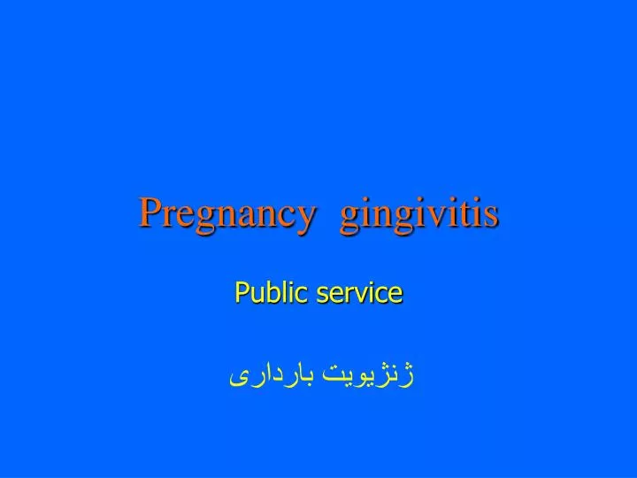 pregnancy gingivitis