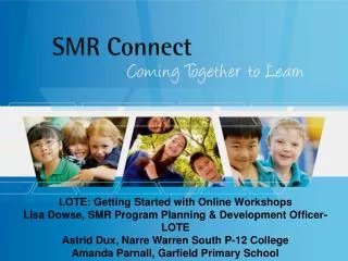 LOTE: Getting Started with Online Workshops
