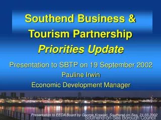 Southend Business &amp; Tourism Partnership Priorities Update