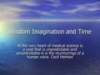 Wisdom Imagination and Time