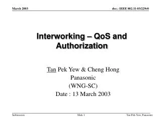 Interworking – QoS and Authorization