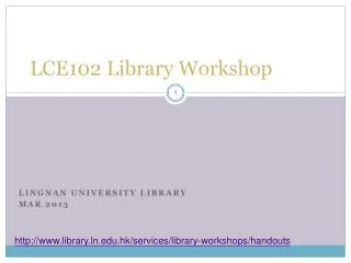 LCE102 Library Workshop
