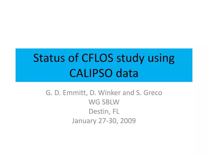 status of cflos study using calipso data
