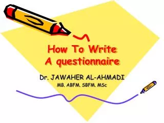 How To Write A questionnaire