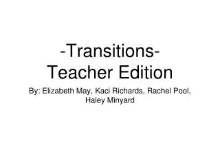 -Transitions- Teacher Edition