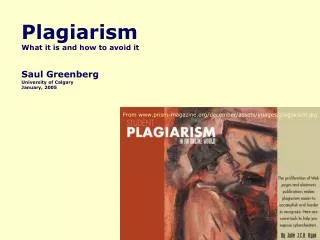 Plagiarism What it is and how to avoid it Saul Greenberg University of Calgary January, 2005