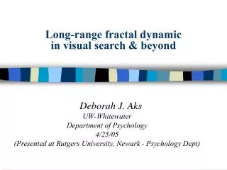 Long-range fractal dynamic in visual search &amp; beyond
