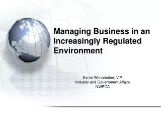 Managing Business in an Increasingly Regulated Environment