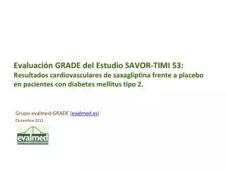 Grupo evalmed -GRADE ( evalmed.es ) Diciembre 2013