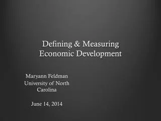 Defining &amp; Measuring Economic Development