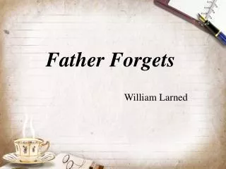 Father Forgets