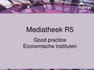 Mediatheek R5 Good practice Economische instituten