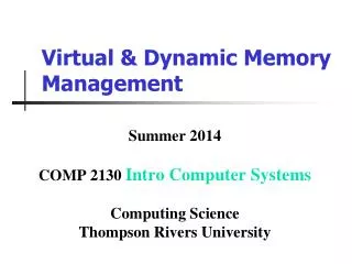 Virtual &amp; Dynamic Memory Management
