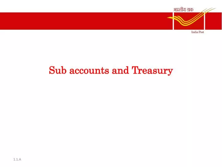 sub accounts and treasury