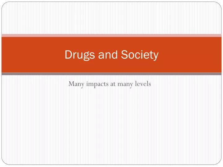 drugs and society