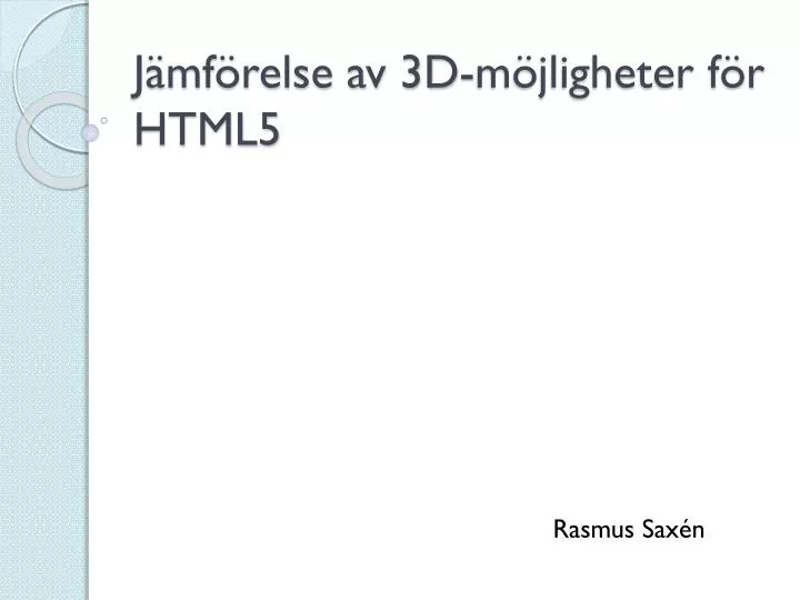 j mf relse av 3d m jligheter f r html5