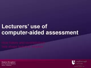 Lecturers’ use of computer-aided assessment