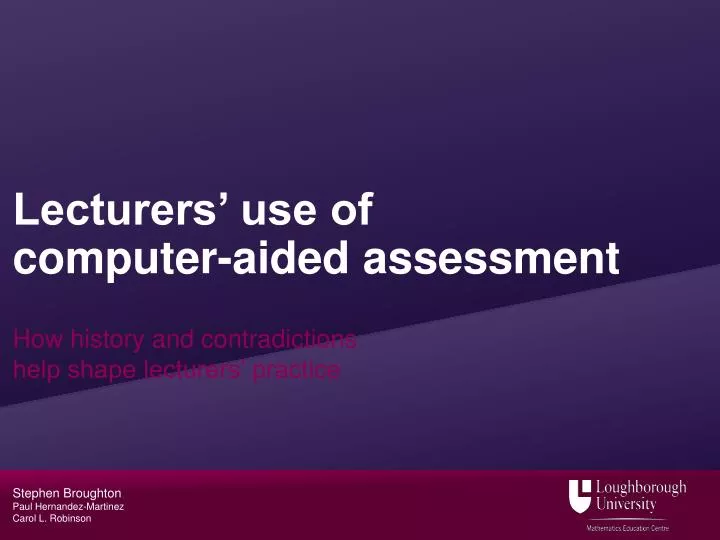 lecturers use of computer aided assessment