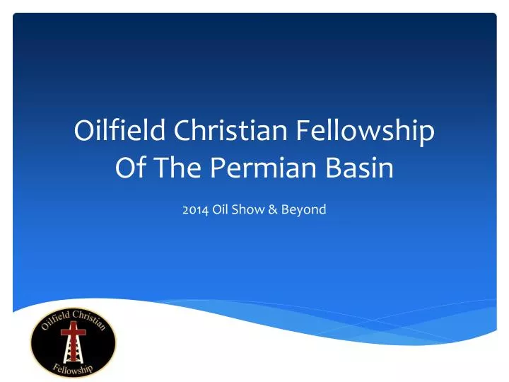 oilfield christian fellowship of the permian basin
