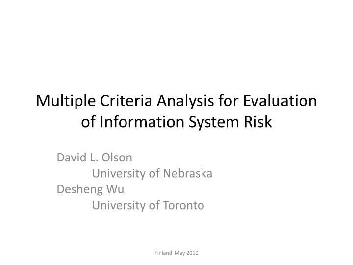 multiple criteria analysis for evaluation of information system risk