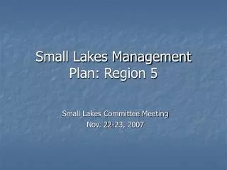 Small Lakes Management Plan: Region 5