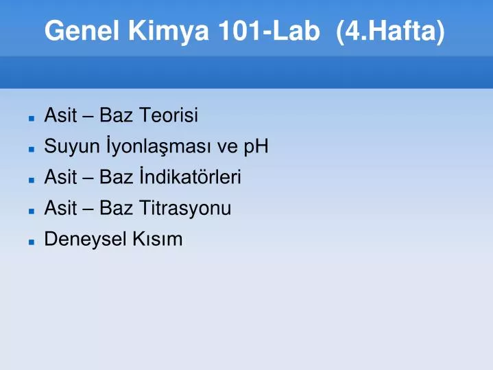 genel kimya 101 lab 4 hafta