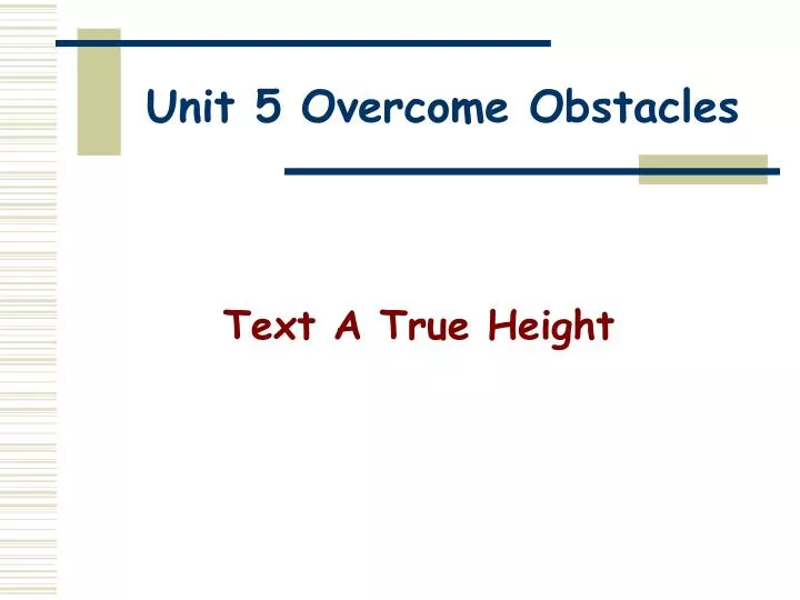 unit 5 overcome obstacles