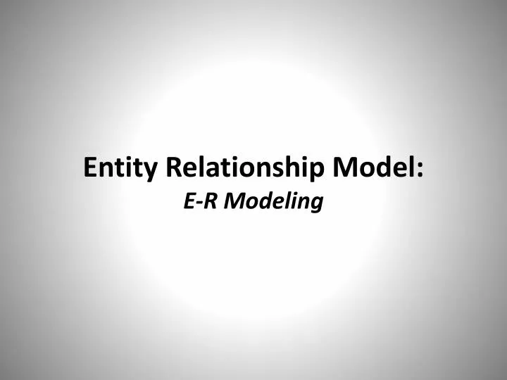 entity relationship model e r modeling