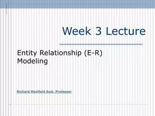 Week 3 Lecture
