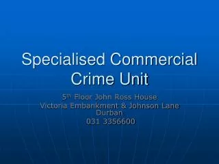Specialised Commercial Crime Unit