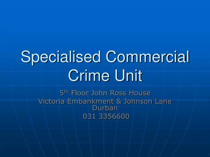 specialised commercial crime unit
