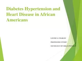 Diabetes Hypertension and Heart Disease in African Americans