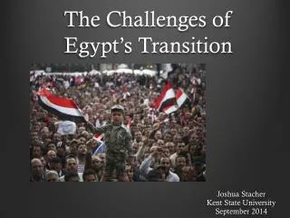The Challenges of Egypt’s Transition