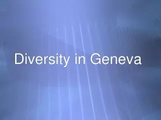 Diversity in Geneva