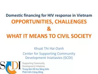 Khuat Thi Hai Oanh Center for Supporting Community Development Iniatiavies (SCDI)