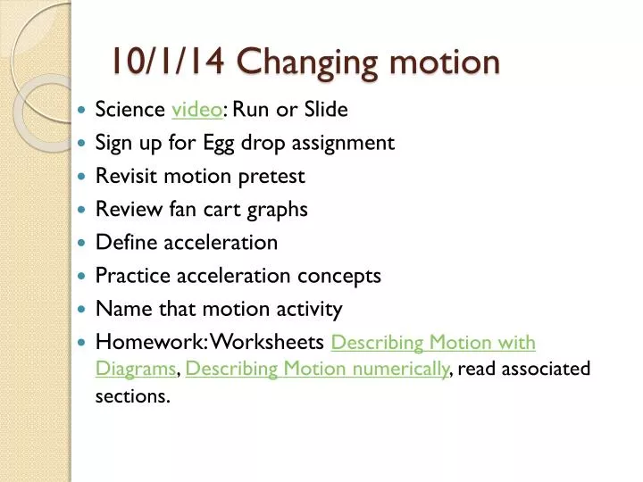10 1 14 changing motion