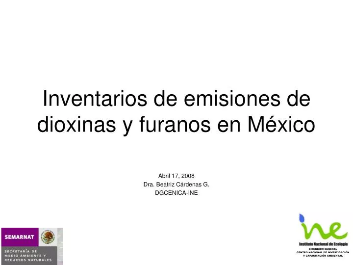 inventarios de emisiones de dioxinas y furanos en m xico