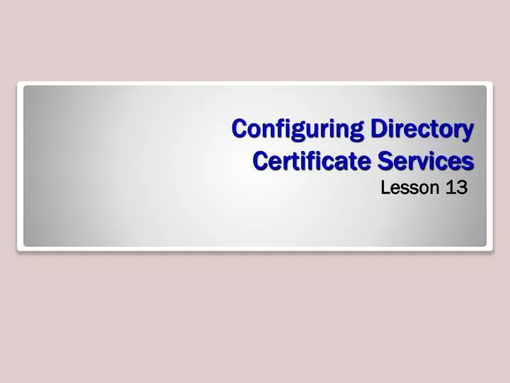 configuring directory certificate services