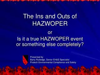 The Ins and Outs of HAZWOPER