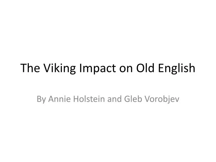 the viking impact on old english
