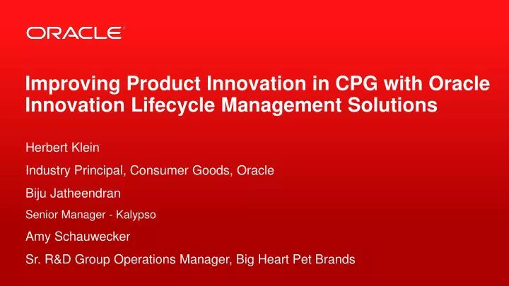 improving product innovation in cpg with oracle innovation lifecycle management solutions
