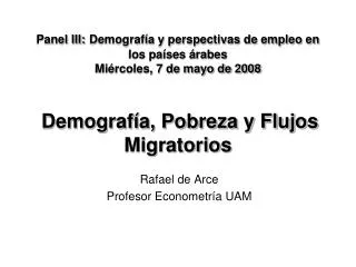 Rafael de Arce Profesor Econometría UAM