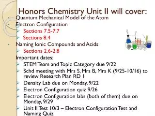 Honors Chemistry Unit II will cover: