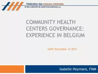 Community health centers governance: experience in Belgium