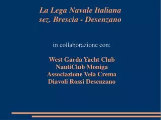 La Lega Navale Italiana sez. Brescia - Desenzano